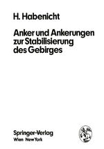 ISBN 9783709184363: Anker und Ankerungen zur Stabilisierung des Gebirges