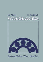 ISBN 9783709189146: Wälzlager - Theorie und Praxis