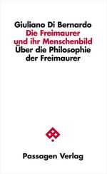 ISBN 9783709200339: Die Freimaurer und ihr Menschenbild