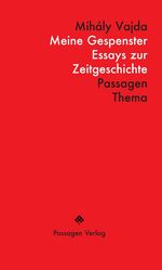 ISBN 9783709201848: Meine Gespenster – Essays zur Zeitgeschichte