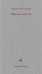 ISBN 9783709203194: Althusser und wir