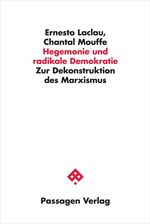 ISBN 9783709203699: Hegemonie und radikale Demokratie - Zur Dekonstruktion des Marxismus