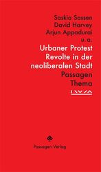 ISBN 9783709203941: Urbaner Protest / Revolte in der neoliberalen Stadt / Ayse Caglar (u. a.) / Taschenbuch / 176 S. / Deutsch / 2019 / Passagen Verlag / EAN 9783709203941