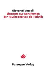 ISBN 9783709204535: Elemente zur Konstitution der Psychoanalyse als Technik.