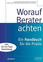 ISBN 9783709300466: Worauf Berater achten