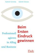 ISBN 9783709301005: Beim ersten Eindruck gewinnen - Signale erkennen und professionell agieren