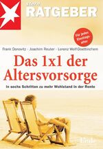 ISBN 9783709301500: Das 1 x 1 der Altersvorsorge - In 6 Schritten zu mehr Wohlstand in der Rente