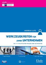 ISBN 9783709302347: Werkzeugkasten für junge Unternehmen - Die 111 wichtigsten Fragen und Antworten