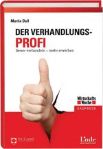 ISBN 9783709303351: Der Verhandlungs-Profi - Besser verhandeln - mehr erreichen