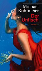 ISBN 9783709978627: Der Unfisch