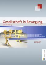 ISBN 9783710032158: Gesellschaft in Bewegung - Politische Bildung – 7. Auflage