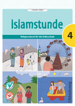 ISBN 9783710103599: Islamstunde 4 - Religionsbuch für die Volksschule