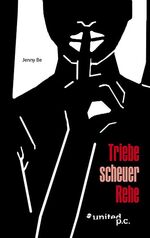 ISBN 9783710308253: Triebe scheuer Rehe - ... und wie man schüchterne ihrer Art auf Abwege bringt ...