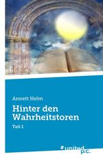 Hinter den Wahrheitstoren: Teil 1 Helm, Hinter den Wahrheitstoren: Teil 1 Helm,