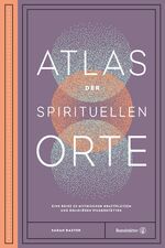 ISBN 9783710602252: 2 Bücher ! (1)Atlas der spirituellen Orte - eine Reise zu den mythischen Kraftplätzen und religiösen Pilgerstätten und (2)  Atlas der Literarischen Orte - Entdeckungsreise zu den Schauplätzen der Weltliteratur