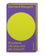 ISBN 9783710606915: Russland, Ukraine und die Zukunft