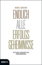 ISBN 9783711000446: Endlich alle Erfolgsgeheimnisse