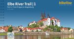 ISBN 9783711102157: Elbe River Trail 1 - Part 1: From Prague to Magdeburg 500 km, Route description in both directions, 1:75.000