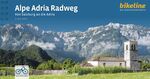 ISBN 9783711102294: Alpe Adria Radweg - Von Salzburg an die Adria. 1:50.000, 402 km, GPS-Tracks Download, LiveUpdate