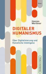 ISBN 9783711721594: Digitaler Humanismus / Über Digitalisierung und Künstliche Intelligenz