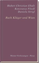 ISBN 9783711730022: Ruth Klüger und Wien