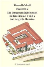 ISBN 9783715100234: Kastelen 3. Die Jüngeren Steinbauten in den Insulae 1 und 2 von Augusta Raurica – Untersuchungen zur baugeschichtlichen Entwicklung einer römischen Domus im 2. und 3. Jahrhundert n. Chr.