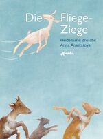 ISBN 9783715206004: Die Fliege-Ziege