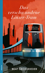 ISBN 9783715255163: Das verschwundene Einser-Tram