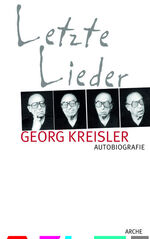 ISBN 9783716026137: Letzte Lieder - Autobiografie