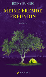 ISBN 9783716027899: Meine fremde Freundin