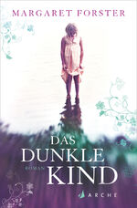 ISBN 9783716040218: Das dunkle Kind: Roman