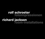 ISBN 9783716516683: richard jackson – room-installations // rolf schroeter – fotoimpressionen