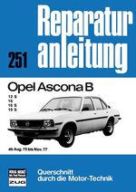 ISBN 9783716813119: Opel Ascona B ab August 1975 bis November 1977 - 12S/16/16S/19S // Reprint der 2. Auflage 1987