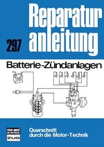Batterie-Zündanlagen - Reprint der 7. Au