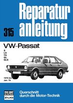 ISBN 9783716813966: VW-Passat S LS  TS  GL  GLS 1976 bis Jan. 1979