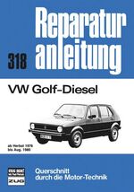 ISBN 9783716813980: NEUWERTIG / unbenutzt @@ Reparaturanleitung VW Golf 1 Diesel ab Herbst 1976 bis Aug. 1980