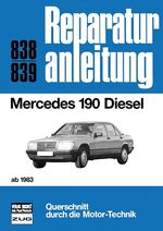 Mercedes 190 Diesel - ab 1983 // Reprint der 11. Auflage 1990