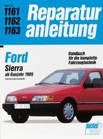 Ford Sierra - ab Baujahr 1989 / Vierzylindermodelle // Reprint der 8. Auflage 1993