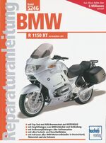 BMW R 1150 RT: ab Modelljahr 2001 (Repar BMW R 1150 RT: ab Modelljahr 2001 (Repar