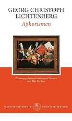 ISBN 9783717512547: Aphorismen. Georg Chr. Lichtenberg. Hrsg. von Max Rychner / Manesse-Bibliothek der Weltliteratur