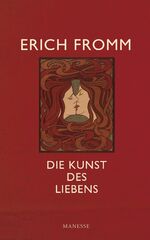 Die Kunst des Liebens - mit einem Sach- und Personenregister