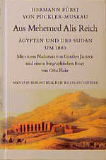 ISBN 9783717580560: Aus Mehemed Alis Reich. Ägypten und der Sudan um 1840