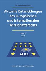 ISBN 9783719023249: Aktuelle Entwicklungen des Europäischen und Internationalen Wirtschaftsrecht