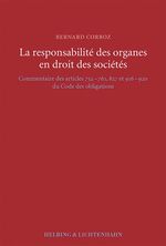 ISBN 9783719023881: La responsabilité des organes en droit des sociétés – Commentaire des articles 752–761, 827 et 916–920 du Code des obligations