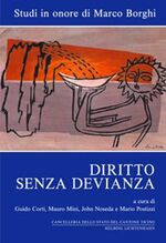 ISBN 9783719026363: Diritto senza devianza - Studi in onore di Marco Borghi (Edizione speciale della Rivista ticinese di diritto - 2006)