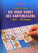 Die hohe Kunst des Kartenlegens - 32 Karten - 10000 Antworten