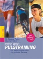 ISBN 9783720522731: Power durch Pulstraining: Die effektive Methode für gesunde Fitness