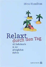 ISBN 9783720523011: Relaxt durch den Tag