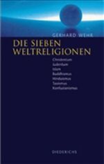 ISBN 9783720523103: Die sieben Weltreligionen