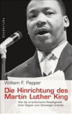 ISBN 9783720524056: Die Hinrichtung des Martin Luther King: Wie die amerikanische Staatsgewalt ihren Gegner zum Schweigen brachte